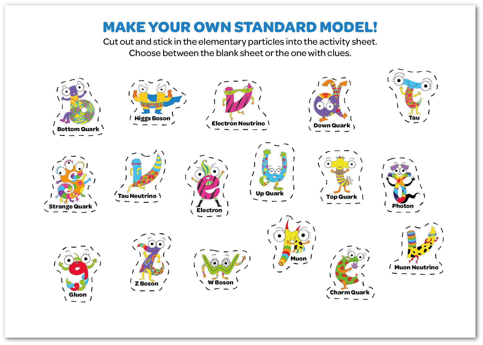 Make your own Standard Model